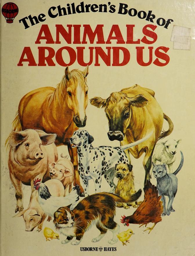 The Children's book of animals around us : None : Free Download, Borrow,  and Streaming : Internet Archive